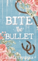 Bite the Bullet (Bell Buckle) B0DNTKLFX2 Book Cover