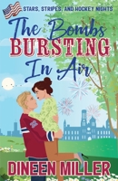The Bombs Bursting in Air B0H9ZQYKP7 Book Cover
