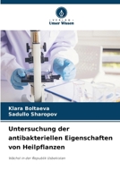 Untersuchung der antibakteriellen Eigenschaften von Heilpflanzen (German Edition) 6208850975 Book Cover