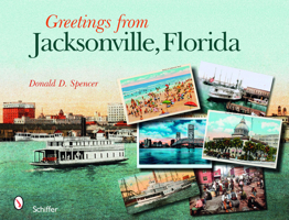 Greetings from Jacksonville, Florida 0764329588 Book Cover