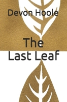The Last Leaf B08LNBVF39 Book Cover