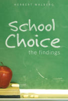 School Choice: The Findings 193399505X Book Cover