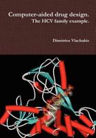 Computer-aided drug design. The HCV family example. 0557772435 Book Cover