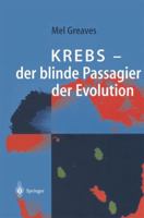 Krebs Der Blinde Passagier Der Evolution 3662062070 Book Cover