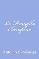 La Famiglia Bonifazio 1479301361 Book Cover