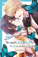 The Desert Butterfly Yearns to Be Caught 1427881359 Book Cover