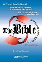 The Bible Around and Beyond (Revised) 1479605859 Book Cover