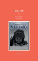 Selimo: Der Weg eines Dorfjungen 374482960X Book Cover