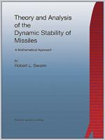 Theory and Analysis of the Dynamic Stability of Missiles (Rocket Engineering) 1934939439 Book Cover