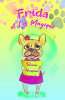 Frida et l'os magique B08T81PTZW Book Cover