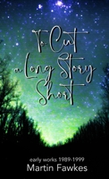 To Cut a Long Story Short 0645641936 Book Cover