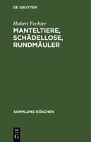 Manteltiere, Sch�dellose, Rundm�uler 3110019124 Book Cover