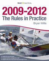 The Rules in Practice 2009 - 2012 (Rules in Practice) 0470727888 Book Cover