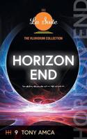 Horizon End: The Vluvidium Collection - La Suite 1906352313 Book Cover