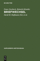 Franz Overbeck-Heinrich Koselitz, Peter Gast Briefwechsel 1877-1905 (Supplementa Nietzscheana) 3110130238 Book Cover