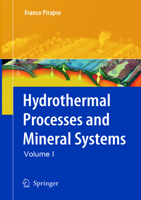 Hydrothermal Processes and Mineral Systems 1402086121 Book Cover