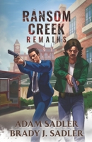 Ransom Creek Remains B0FNZG7DXJ Book Cover