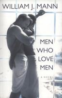 Men Who Love Men 075821376X Book Cover