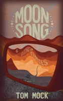 Moon Song & Other Stories B0CTRRZ7LS Book Cover