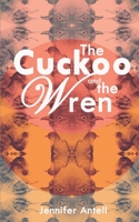 The CUCKOO and the WREN B0FJSDPCYW Book Cover