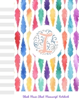 I Blank Music Sheet Manuscript Notebook: For composing new songs, music theory note-taking, and practicing note recognition Initial I Monogram 1691343021 Book Cover