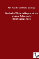 Deutsche Wirtschaftsgeschichte bis zum Schluss der Karolingerperiode (German Edition) 3863833392 Book Cover