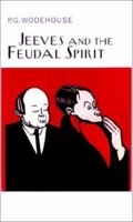 Jeeves and the Feudal Spirit 0060806664 Book Cover