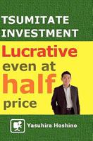 Tsumitate Investment: Lucrative Even at Half Price: Changing the Image of Investing 4990575016 Book Cover