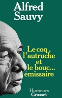 Le coq, l'autruche et le bouc émissaire 2246007437 Book Cover