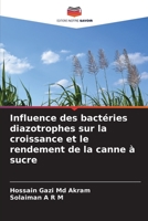 Influence des bactéries diazotrophes sur la croissance et le rendement de la canne à sucre 6206202313 Book Cover