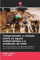 Compreender a relação entre as águas subterrâneas e a produção de leite (Portuguese Edition) 6202186852 Book Cover