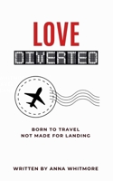 Love Diverted B0FRTYV6S1 Book Cover