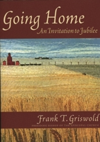 Going Home: An Invitation to Jubilee 156101186X Book Cover