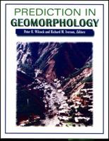 Prediction in Geomorphology (Geophysical Monograph) 0875909930 Book Cover