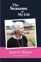 The Seasons of My Life 1483498395 Book Cover