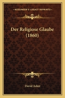 Der Religi�se Glaube 0341282987 Book Cover