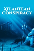 Atlantean Conspiracy 1954908946 Book Cover