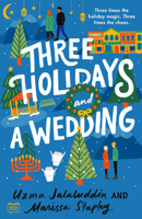 Three Holidays and a Wedding: A Novel 0593543912 Book Cover