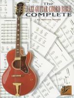 The Jazz Guitar Chord Bible Complete 0769279724 Book Cover