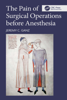 The Pain of Surgical Operations before Anesthesia 1041253826 Book Cover