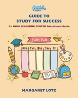 OMNI Learning Guide to Study for Success: OMNI Learning Center Educational Guides 195013427X Book Cover