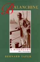 Balanchine: A Biography 0520206398 Book Cover