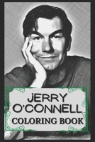 Jerry O'Connell Coloring Book: Humoristic and Snarky Jerry O'Connell Inspired Coloring Book B0948RPX78 Book Cover