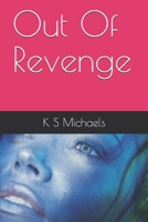 Out Of Revenge B092CB611R Book Cover