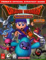 Dragon Warrior Monsters: Prima's Official Strategy Guide 0761527303 Book Cover