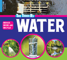 Reduce, Reuse, and Recycle Water 1510538097 Book Cover