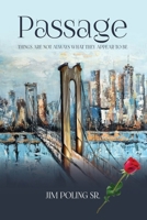 Passage: Things Are Not Always What They Appear To Be 1777908787 Book Cover
