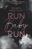 Run Baby Run 3961157138 Book Cover