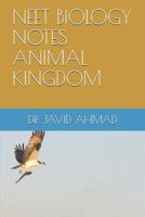 NEET BIOLOGY NOTES ANIMAL KINGDOM 1796749362 Book Cover