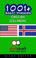 1001+ Basic Phrases English - Icelandic 150571866X Book Cover